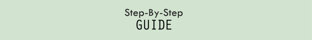 Banner with "Step-By-Step GUIDE" text